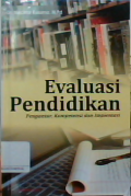 Evaluasi pendidikan pengantar,kompetensi dan implementasi