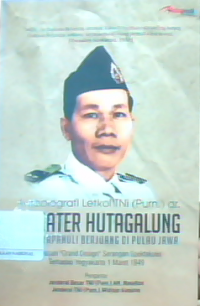 Autobiografi letkol TNI (Purn) dr wiliater hutagalung putra tapanuli berjuang di pulau jawa