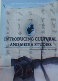 Introducing cultural and media studies