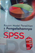 Ragam Model Penelitian dan Pengolahanya dengan SPSS
