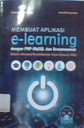 Membuat aplikasi e- learning dengan PHP-MySQL dan dreamweaver ( Sistem informasi pembelajaran siswa berbasis web)