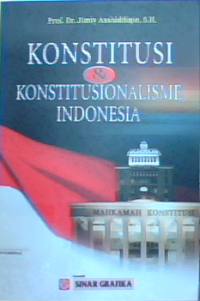 Konstitusi dan Konstitusionalisme Indonesia