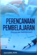 Perencanaan pembelajaran : konsep dan implementasi