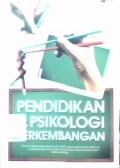 Pendidikan & psikologi perkembangan