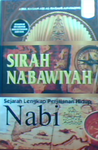 Sirah nabawiyah sejarah lengkap perjalanan hidup Nabi