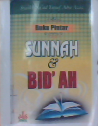 Buku pintar sunnah dan bid'ah