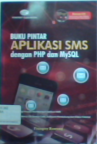 Buku pintar aplikasi SMS dengan PHP dan MySQL