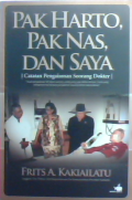 Pak Harto Pak Nas dan Saya Catatan Pengalaman Seorang Dokter