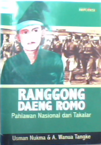 Ranggong Daeng Romo Pahlawan Nasional dari Takalar