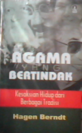 Agama Yang Bertindak : Kesaksian Hidup dari Berbagai Tradisi