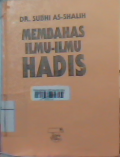 Membahas ilmu-ilmu hadis