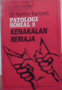 Patologi Sosial 2: Kenakalan Remaja