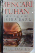 Mencari Tuhan dengan Fisika Baru: God and the New Physics