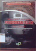 Menyorot lembaga pendidikan islam : Era global  studi kritis terhadap manajemen madrasah di era informasi dan komunikasi