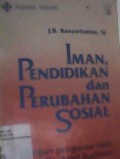 Iman, pendidikan dan perubahan sosial