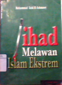 Jihad melawan Islam ekstrem = against Islamic extremism