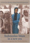 Indonesian Islam in a new era: how women negotiate their Muslim identities