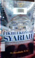 Fikih ekonomi syariah : prinsip dan implementasi pada sektor keuangan syariah