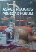 Aspek religius penegak hukum