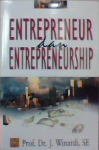 Entrepreneur dan entrepreneurship