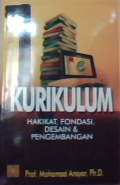 Kurikulum : Hakikat,fondasi,desain dan pemgembangan