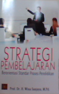 Strategi pembelajarn berorientasi standar proses pendidikan