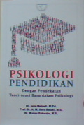 Psikologi pendidikan : dengan pendekatan teori-teori baru dalam psikologi