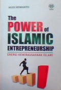 The power of islamic entrepreneurship energi kewirausahaan Islami