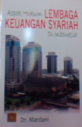 Aspek hukum lembaga keuangan syariah di Indonesia