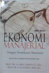 Ekonomi manajerial dengan pendekatan matematis