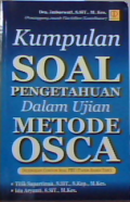 Kumpulan soal pengetahuan dalam ujian metode OSCA