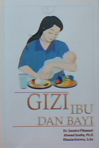 Gizi ibu dan bayi