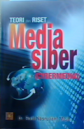 Teori dan riset media siber (cybermedia)