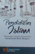 Pendidikan Islam : memajukan umat dan memperkuat kesadaran bela Negara