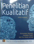 Penelitian kualitatif : Komunikasi,ekonomi.kebijakan publik dan ilmu sosial lainnya