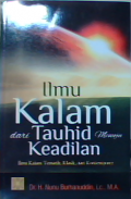 Ilmu kalam dari tauhid menuju keadilan: ilmu kalam tematik, klasik, dan kontemporer