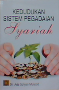 Kedudukan sistem pegadaian syariah