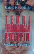 Teori perbandingan politik : penelusuran paradigma