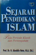 Sejarah pendidikan islam pada periode klasik dan pertengahan