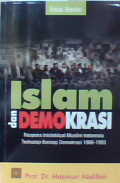 Islam dan demokrasi : Respons intelektual muslim Indonesia terhadap konsep demokrasi 1966-1993