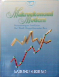 Makroekonomi modern: perkembangan pemikiran dari klasik hingga keynesian baru