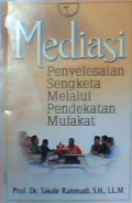 Mediasi penyelesaian sengketa melalui pendekatan mufakat