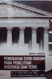 Penerapan teori hukum pada penelitian disertasi dan tesis