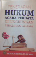 Penerapan hukum acara perdata di lingkungan peradilan agama