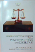 Penerapan teori hukum pada penelitian tesis dan disertasi