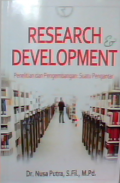 Research development : penelitian dan pengembangan : suatu pengantar