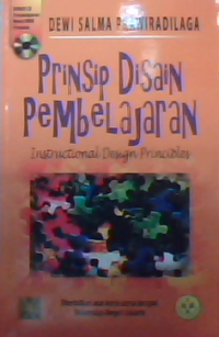 Prinsip disain pembelajaran : instructional design principles