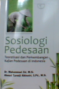 Sosiologi Pedesaan : Teoretisasi dan perkembangan kajian pedesaan di Indonesia