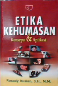 Etika Kehumasan:Konsepsi dan Aplikasi