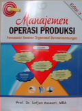Manajemen operasi produksi: pencapaian sasaran organisasi berkesinambungan